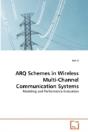 Arq Schemes In Wireless Multi-Channel Communication Systems - Preview