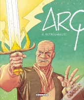 Arq Tome 8 ; Retrouvailles