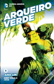 Capa do artigo Arqueiro Verde - Ano Um