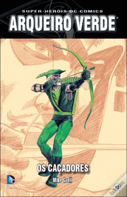 Capa do artigo Arqueiro Verde - Os Caçadores