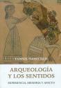 Arqueolog¡A Y Los Sentidos - Preview
