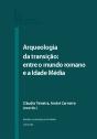 Arqueologia da Transição - Preview