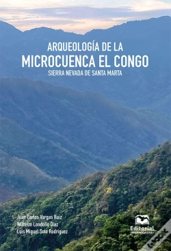 Capa do artigo Arqueología De La Microcuenca El Congo, Sierra Nevada De Santa Marta