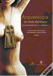 Arqueologia do Norte Alentejano