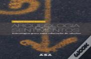 Arqueologia dos Sentimentos
