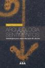 Arqueologia dos Sentimentos - Preview