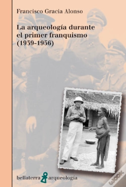 Capa do artigo Arqueologia Durante El Primer Franquismo 1939-1956