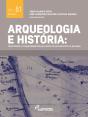 Arqueologia E História: Diversidade E Complexidade Dos Processos De Povoamento No Passado - Preview
