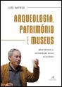 Arqueologia, Património e Museus - Preview