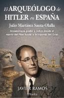 Arqueologo De Hitler En España,El