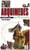Arquimedes em 90 Minutos