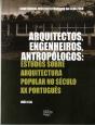 Arquitectos, Engenheiros, Antropólogos - Preview