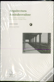 Capa do artigo Arquitectura Antituberculose - Trocas e Tráficos na Construção Terapêutica Entre Portugal e Suíça