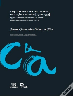 Capa do artigo Arquitectura de Cine Teatros: Evolução e Registo [1927—1959]