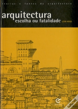 Capa do artigo Arquitectura: Escolha ou Fatalidade