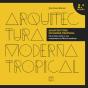 Arquitectura Moderna Tropical - Preview