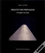Arquitectura Portuguesa: a Imagem de Caixa - Volume III