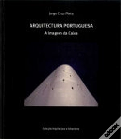 Capa do artigo Arquitectura Portuguesa: a Imagem de Caixa - Volume III