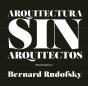 Arquitectura Sin Arquitectos - Preview