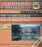 Capa do artigo Arquitectura Y Desarrollo Urbano De Cantabria En El Siglo Xix