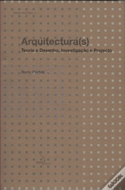 Capa do artigo Arquitectura(s) - Teoria e Desenho, Investigação e Projecto