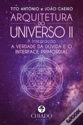 Arquitetura do Universo II