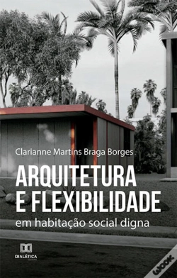 Capa do artigo Arquitetura E Flexibilidade
