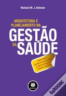 Arquitetura e Planejamento na Gestão da Saúde