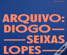 Arquivo Diogo Seixas Lopes