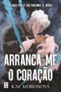 Arranca-me o Coração - Preview