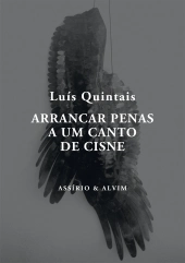 Arrancar Penas a um Canto de Cisne