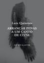 Arrancar Penas a um Canto de Cisne - Preview