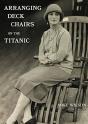 Arranging Deck Chairs On The Titanic - Preview