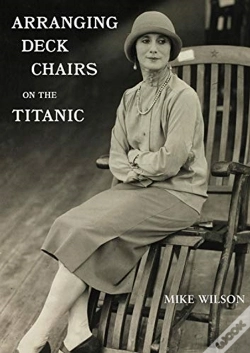 Capa do artigo Arranging Deck Chairs On The Titanic