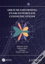 Array Beamforming Enabled Wireless Communications