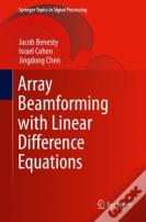 Array Beamforming With Linear Difference Equations
