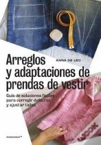 Arreglos Y Adaptaciones De Prendas De Vestir -Gu¡A De Soluciones