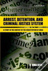 Arrest, Detention, And Criminal Justice System