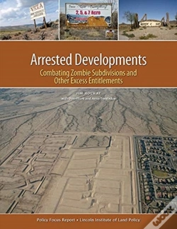 Capa do artigo Arrested Developments Â€“ Combating Zombie Subdivisions And Other Excess Entitlements
