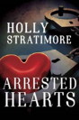 Arrested Hearts - Preview
