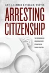 Arresting Citizenship