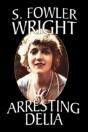 Arresting Delia - Preview