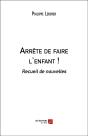 Arrête De Faire L'Enfant ! - Preview