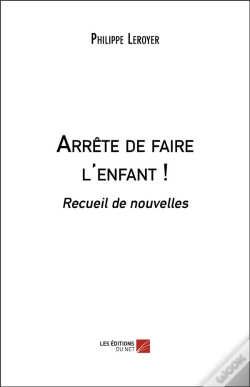 Capa do artigo Arrête De Faire L'Enfant !