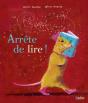 Arrête De Lire ! - Preview