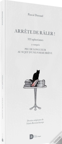 Capa do artigo Arrete De Raler : 333 Aphorismes Y Compris Peu De Longueur Au Sujet D Une Forme Breve