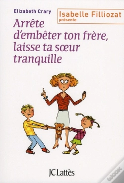 Capa do artigo Arrete D'Embeter Ton Frere ! Et Toi, Laisse Ta Soeur Tranquille !
