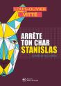 Arrete Ton Char Stanislas - Preview