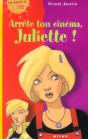 Arrete Ton Cinema Juliette - Preview
