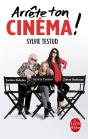 Arrête Ton Cinéma - Preview